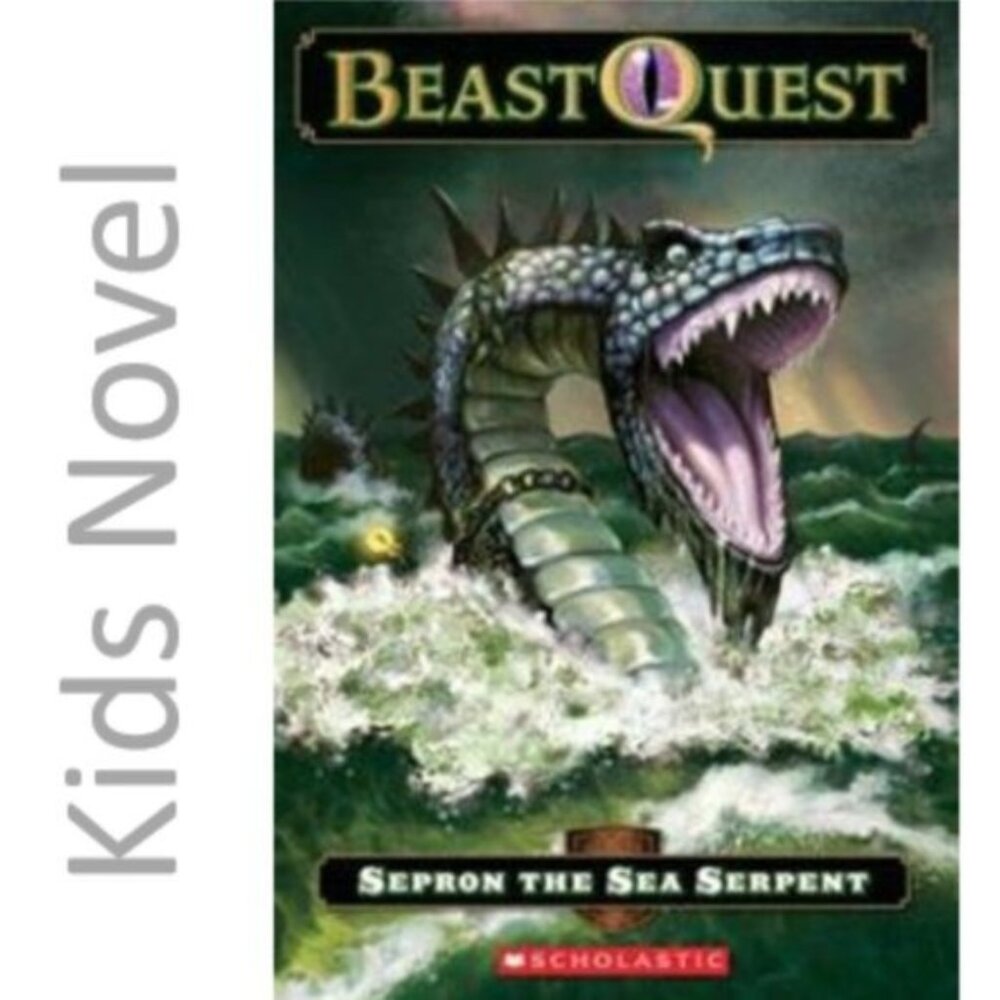 Beast Quest 2: Sepron the Sea Serpent children softcover novel